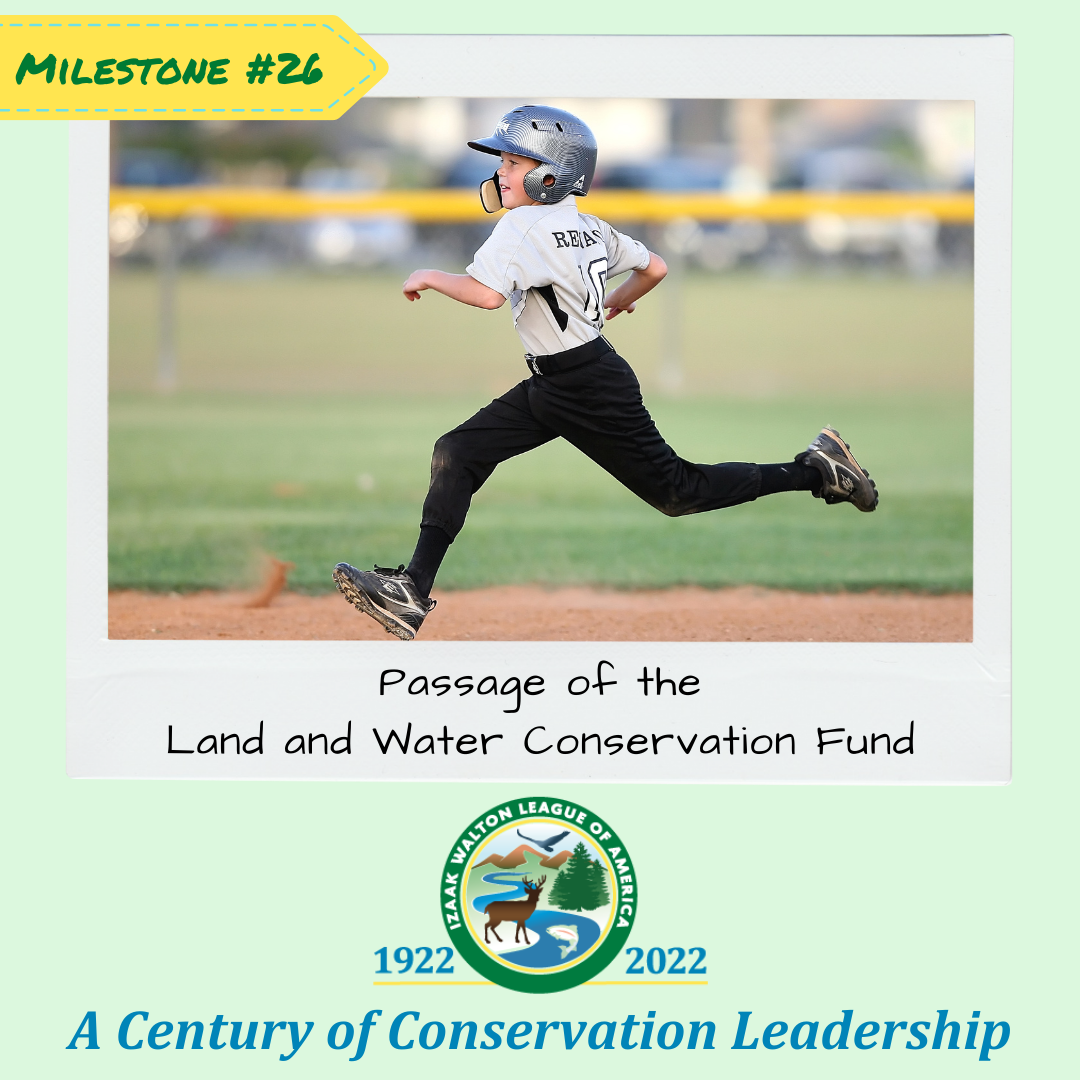 Passage of the Land and Water Conservation Fund