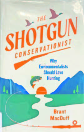 The Shotgun Conservationist